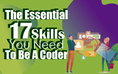 The Essential 17 Skills You Need To Be A Coder