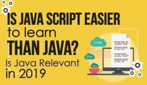 Is JavaScript easier To Learn Than Java
