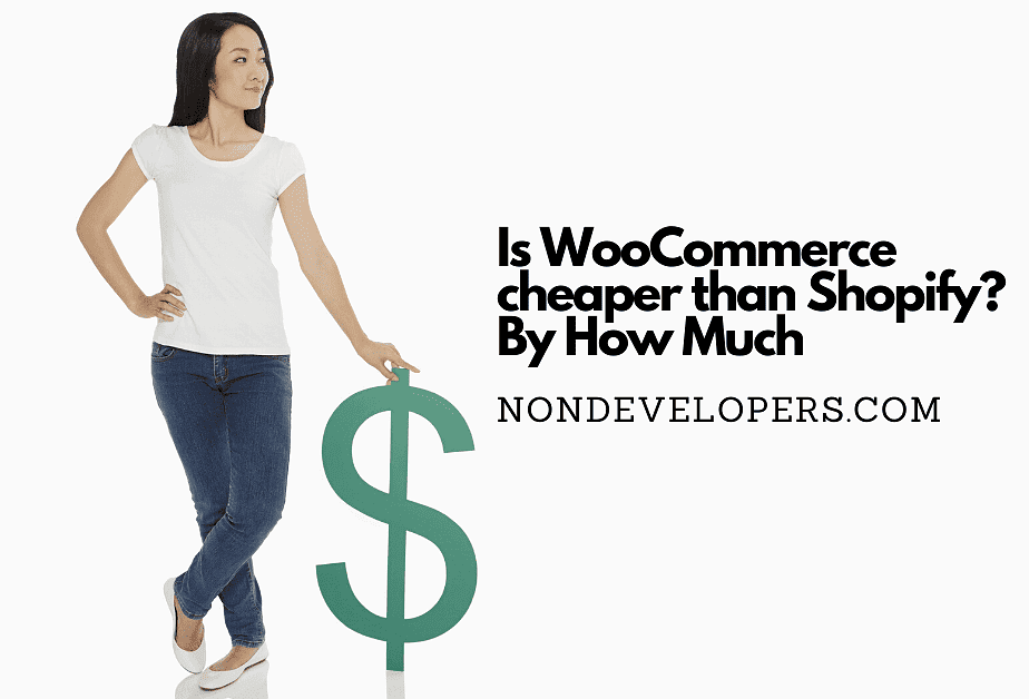 Is WooCommerce cheaper than Shopify?